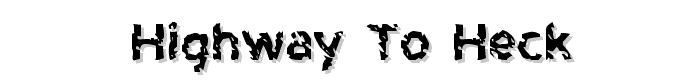 Highway to Heck font